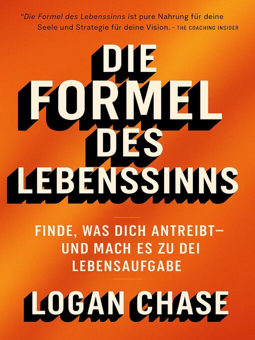 Title details for Die Formel des Lebenssinns by Logan Chase - Available